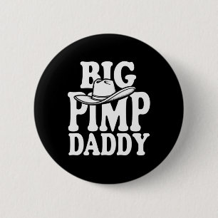 Big Pimp Daddy Halloween Costume 6 Cm Round Badge