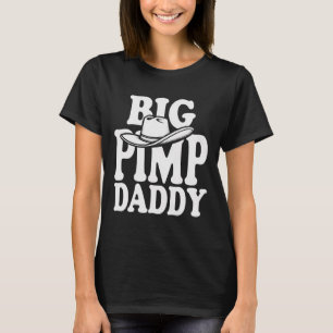 Big Pimp Daddy Halloween Costume  T-Shirt