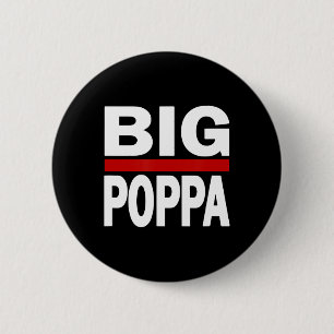 Big Poppa Hip Hop Dad Fathers Day 6 Cm Round Badge