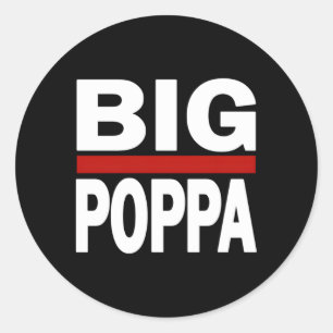 Big Poppa Hip Hop Dad Fathers Day Classic Round Sticker