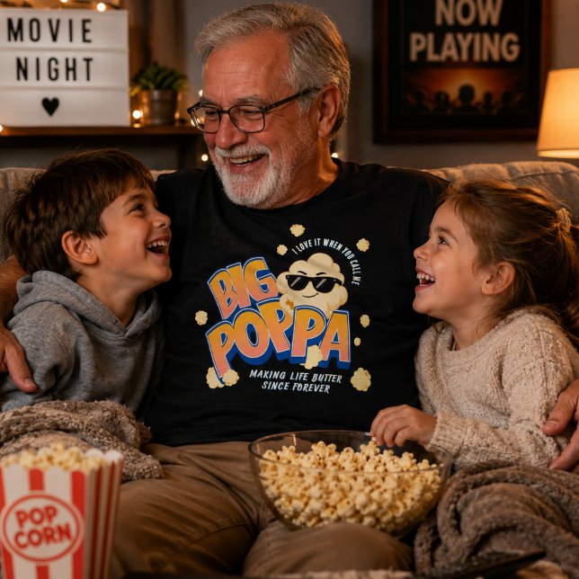 Big Poppa Popcorn Dad Shirt Funny Father’s Day Tee (Father's Day Poppa Tee)
