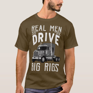Big Rigs Trucker & Truck Driver Tees 