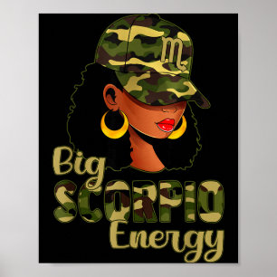Big Scorpio Energy Black Woman Camo Cap Hat Zodiac Poster