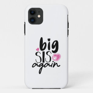 Big Sis Again Case-Mate iPhone Case
