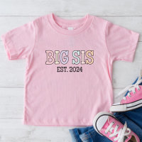 Big Sis Est 2024 Shirt | Baby Announcement