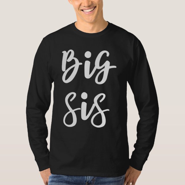 Big Sis For Big Little Brother And Sister Siblings T-Shirt (Front)