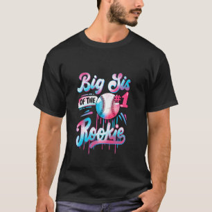 Big Sis of Rookie 1st Birthday Baseball Drip Famil T-Shirt