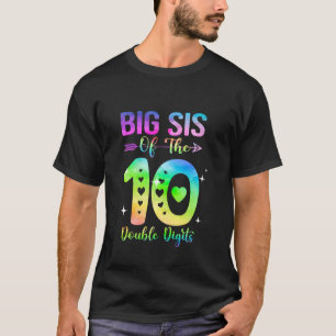 Big Sis of The Birthday Girl Double Digits 10th Bi T-Shirt
