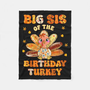Big Sis Of The Birthday Turkey Bow Family Matching Fleece Blanket