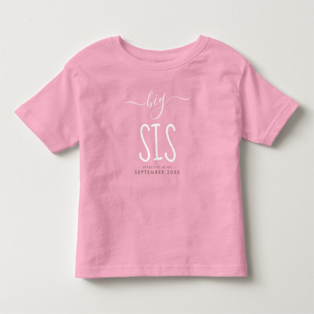 Big Sis | Personalized New Baby Announcement Pink Toddler T-Shirt (Front)