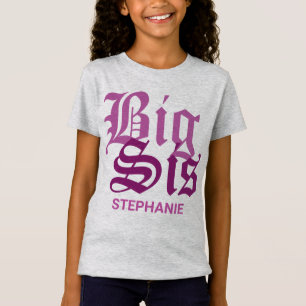 Big Sis with Name T-Shirt