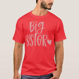 big sister 3 T-Shirt