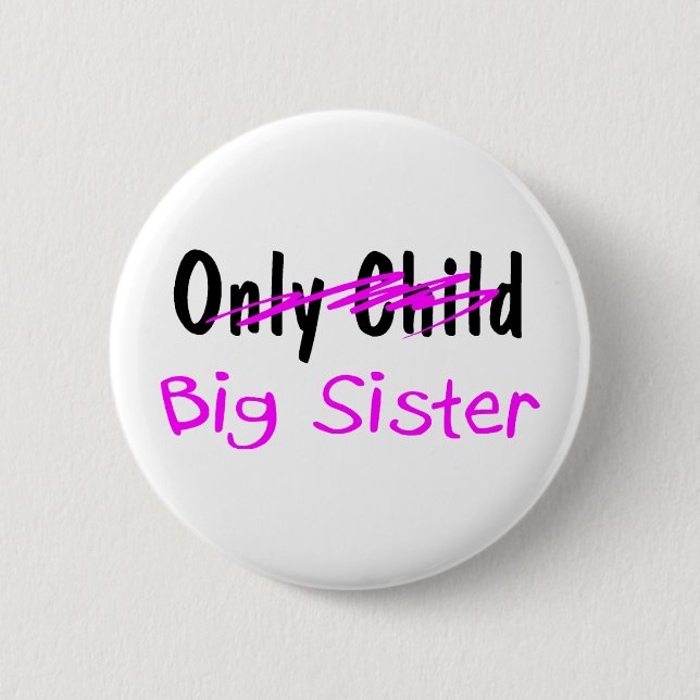 Big Sister 6 Cm Round Badge (Front)