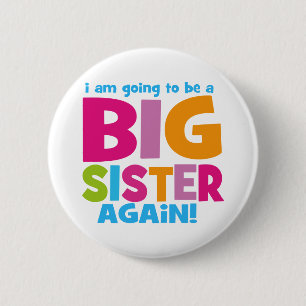 Big Sister Again 6 Cm Round Badge