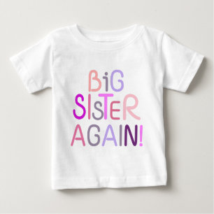 Big Sister Again Baby T-Shirt