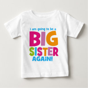 Big Sister Again Baby T-Shirt