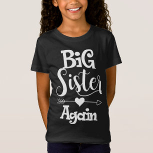Big sister again - Older daughter sibling gift T-Shirt