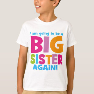 Big Sister Again T-Shirt
