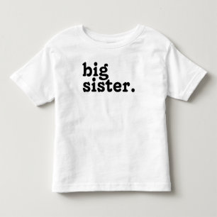 Big Sister Announcement,Promoted to big sister Toddler T-Shirt