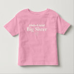 Big Sister Announcement Toddler T-Shirt<br><div class="desc">Big Sister Announcement Shirt</div>