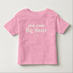 Big Sister Announcement Toddler T-Shirt<br><div class="desc">Big Sister Announcement Shirt</div>