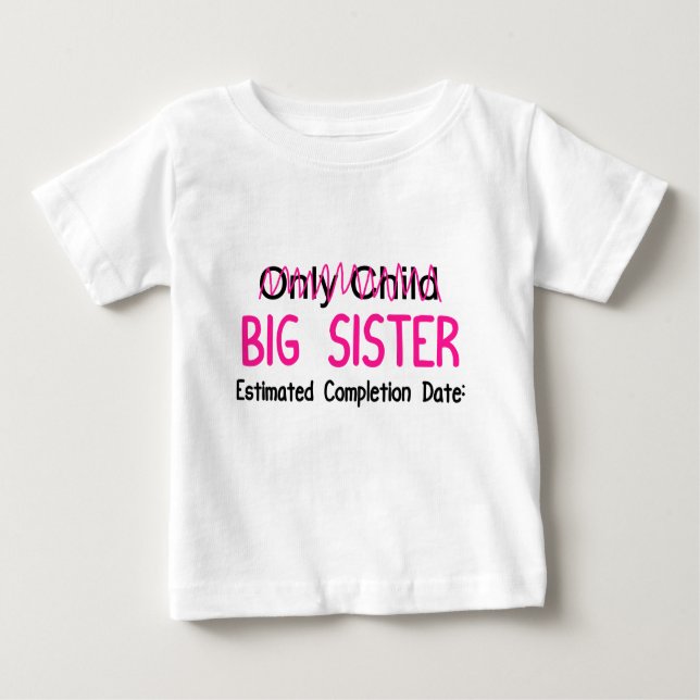 Big Sister Baby T-Shirt (Front)