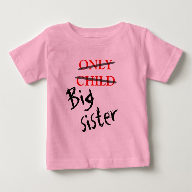 Big Sister Baby T-Shirt (Front)