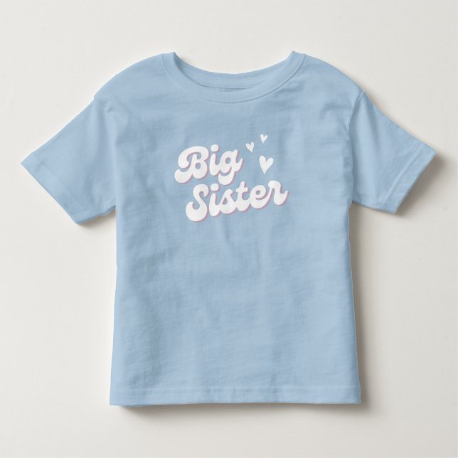 big sister, big sister gift,big sister little sis  toddler T-Shirt (Front)