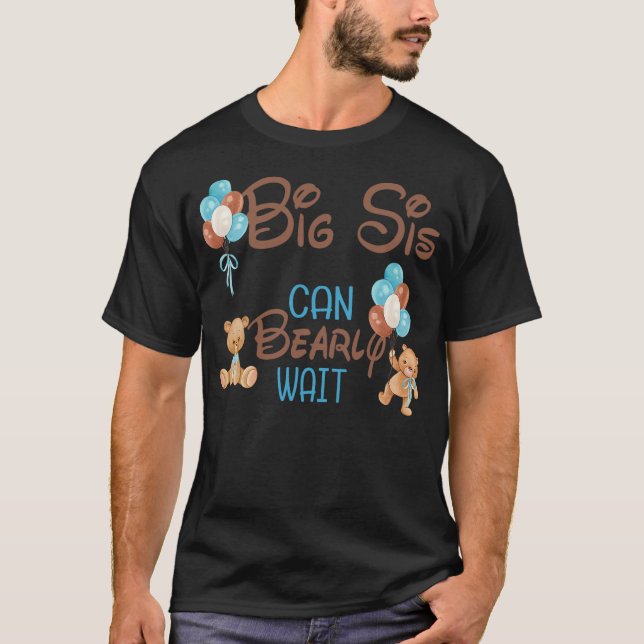 Big Sister Can Bearly Wait Bear Gender Neutral Boy T-Shirt (Front)