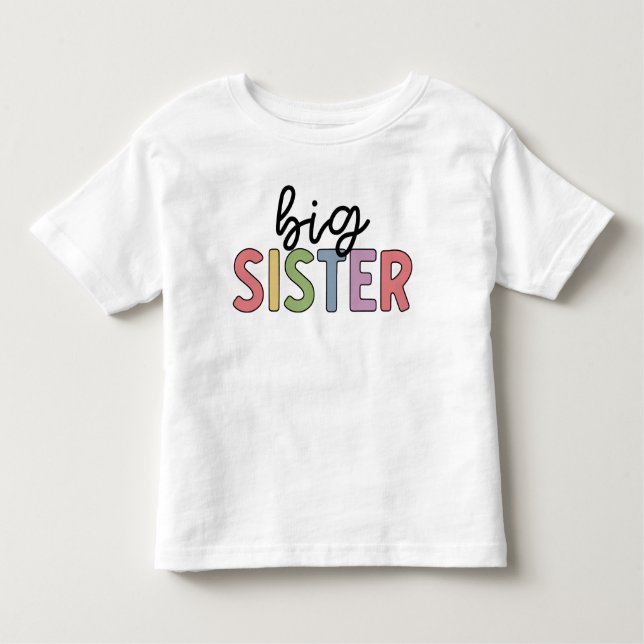 Big Sister Cute Promoted to Sister Toddler T-Shirt (Front)