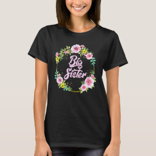 Big Sister flower wreath Pregnancy Announcement T-Shirt