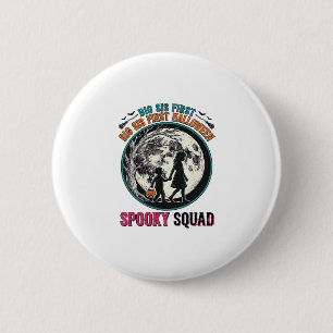 Big Sister Halloween Shirt for Her First Spooky Se 6 Cm Round Badge