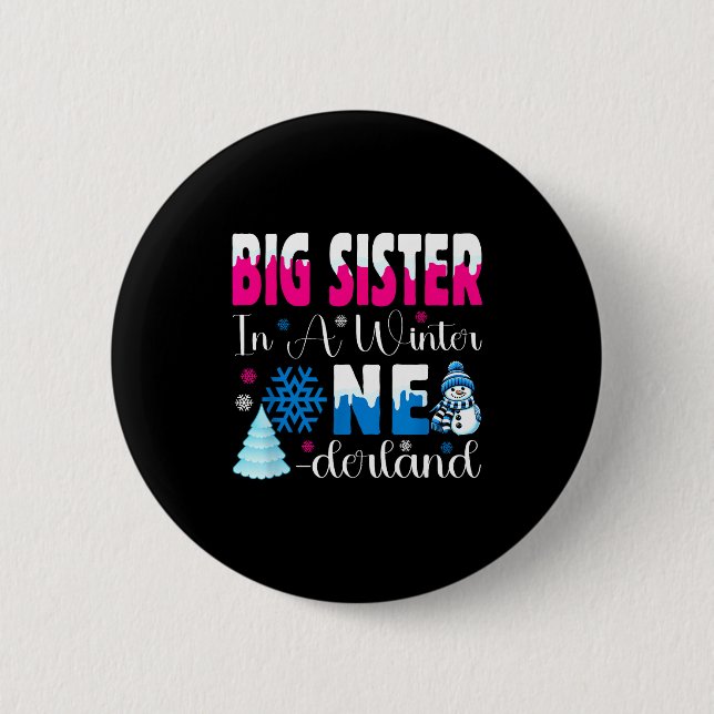 Big Sister In A Winter Onederland Bday Girl Sweet  6 Cm Round Badge (Front)