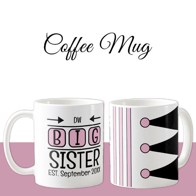 Big sister initials est. month year pink coffee mug (Creator Uploaded)