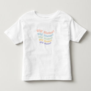 Big Sister New Baby Newborn Quote Toddler Shirt