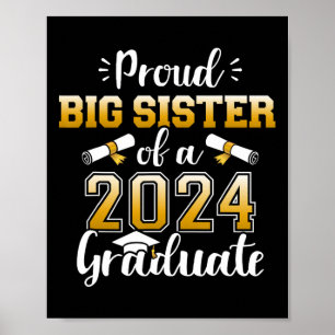 Big Sister Of A Cl Of 2024 Graduate For Graduation Poster