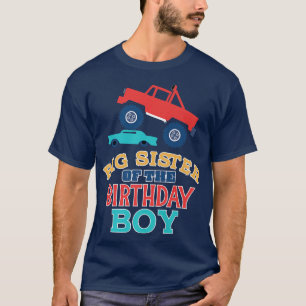 Big Sister Of Birthday Boy Monster Truck Matching T-Shirt