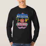Big Sister Of Birthday Girl Garden Theme Matching  T-Shirt<br><div class="desc">Big Sister Of Birthday Girl Garden Theme Matching Family</div>