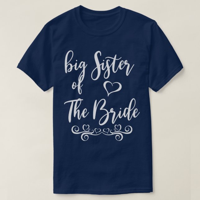 Big Sister of Bride & Groom Wedding Matching  T-Shirt (Design Front)
