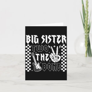 Big Sister of The Bad Two the Bone Birthday 2 Card