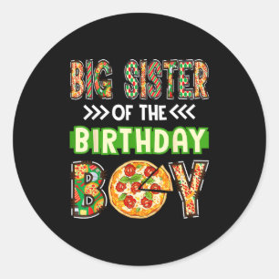 Big sister of the boy birthday boy pizza lover classic round sticker