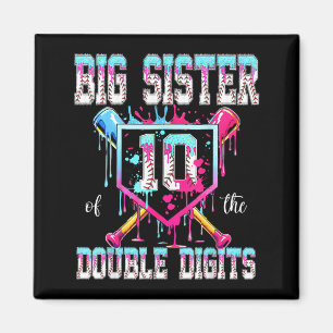 Big Sister of The Double Digits 10th Birthday Boy Magnet