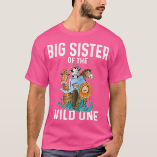 big Sister of the Wild one Zoo Animals Ship Theme  T-Shirt