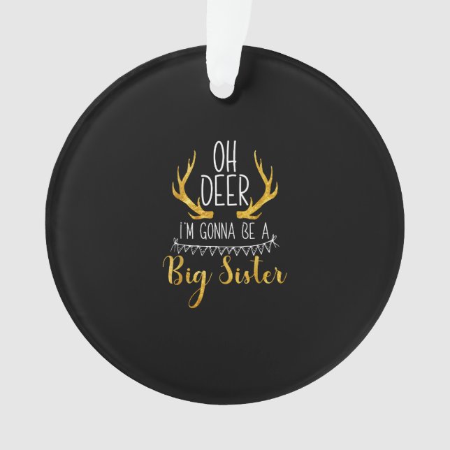 Big Sister Oh Deer Baby AnnouncemeAcrylic Ornament (Front)