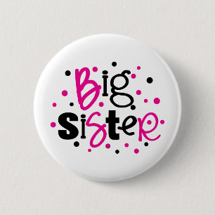 BIG SISTER pink black polkadot 6 Cm Round Badge