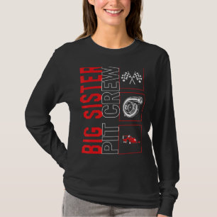 Big Sister Pit Crew Car Racing Race Driver Racecar T-Shirt