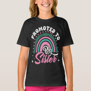 Big Sister Rainbow Promoted to Big Sister Announce T-Shirt