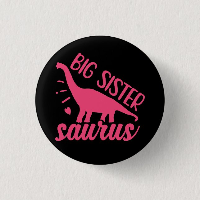 Big Sister Saurus in Pink 3 Cm Round Badge (Front)