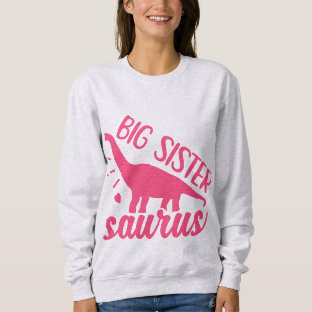 Big Sister Saurus in Pink Sweatshirt (Front)