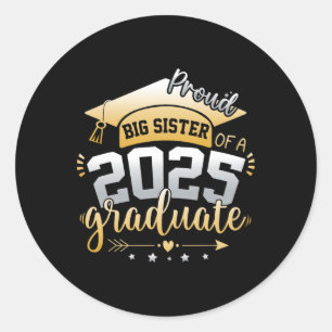Big Sister Senior 2025 Proud Big Sister Cl 2025 Gr Classic Round Sticker